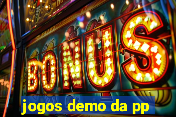 jogos demo da pp