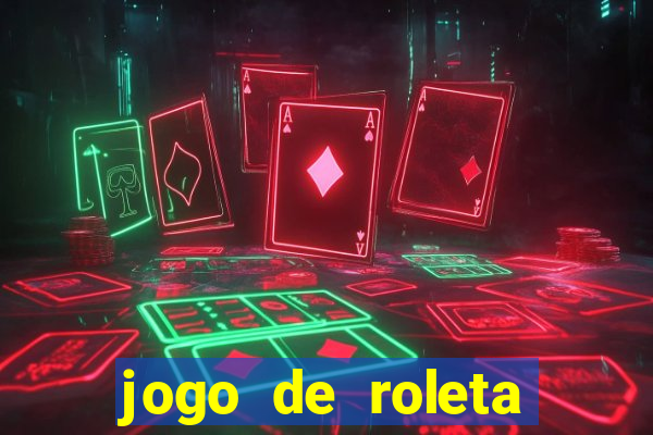 jogo de roleta gratis online