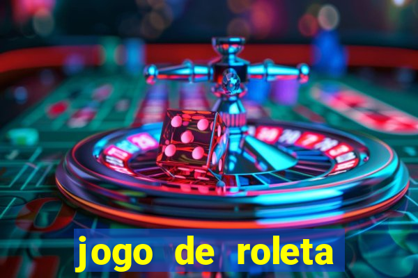 jogo de roleta gratis online