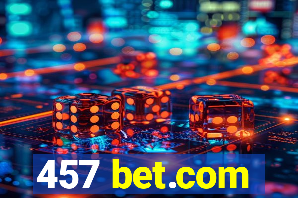 457 bet.com