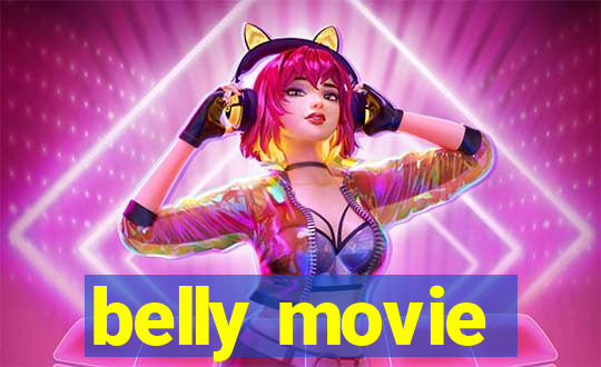 belly movie