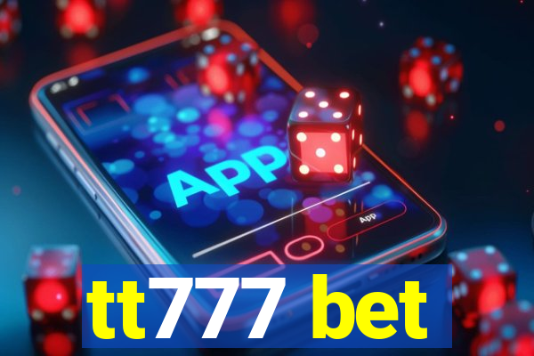 tt777 bet