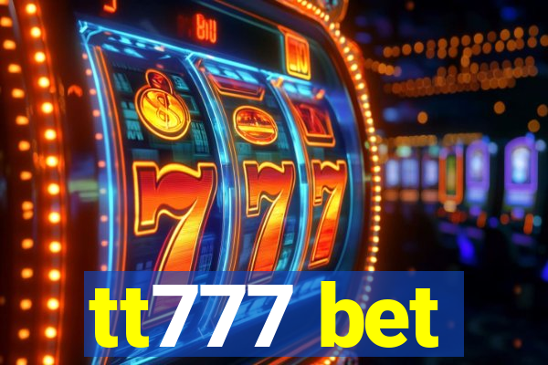 tt777 bet