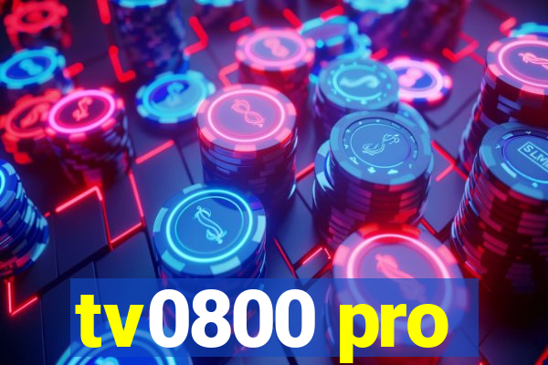 tv0800 pro