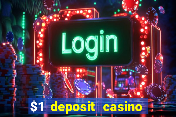 $1 deposit casino nz 2022