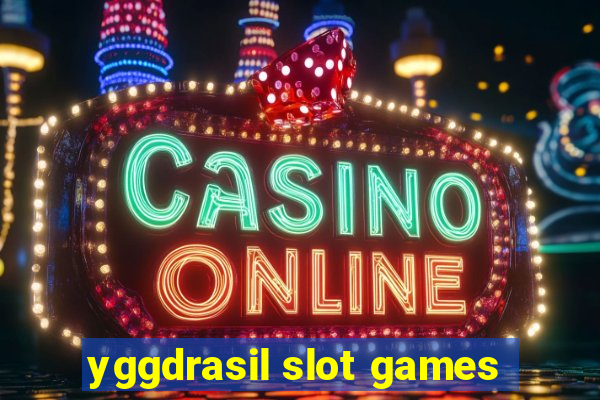 yggdrasil slot games