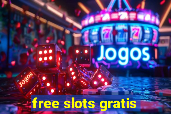 free slots gratis