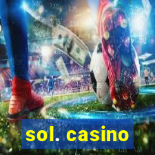 sol. casino