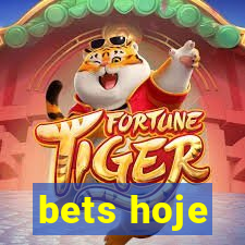 bets hoje