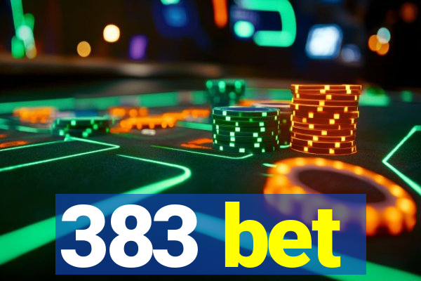 383 bet