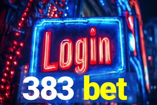 383 bet