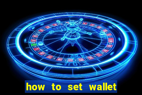 how to set wallet password in bingo plus