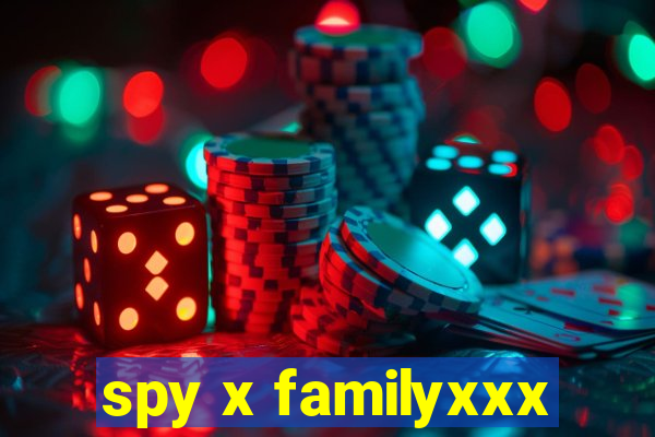 spy x familyxxx