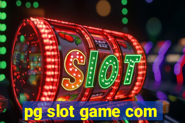 pg slot game com