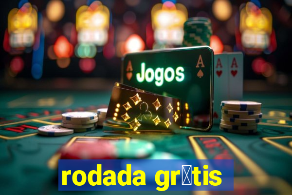 rodada gr谩tis