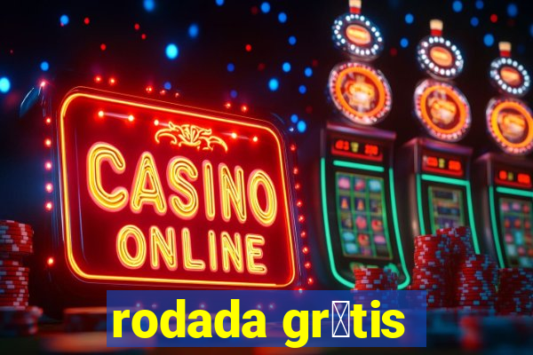 rodada gr谩tis