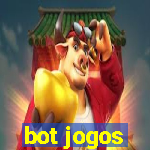 bot jogos