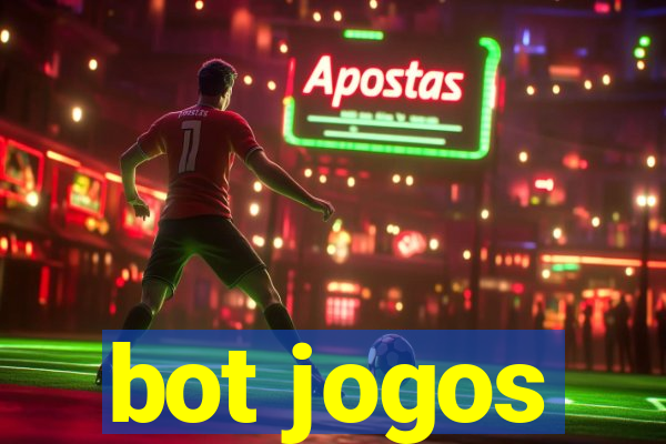 bot jogos