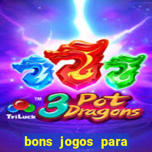 bons jogos para apostar hoje