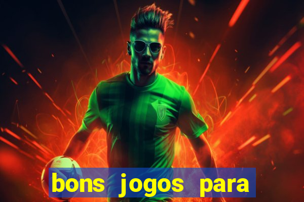 bons jogos para apostar hoje