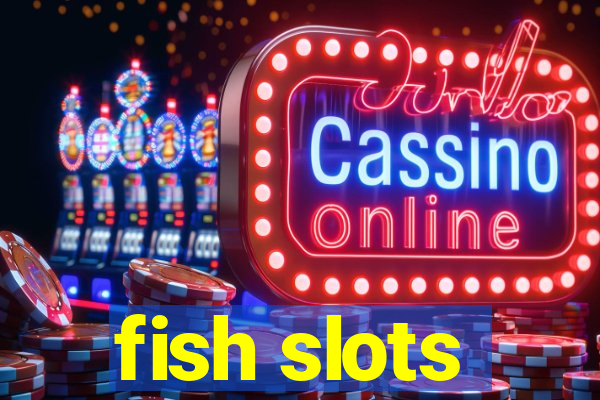 fish slots