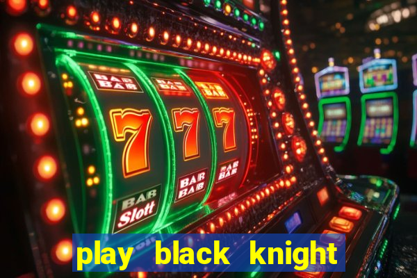 play black knight slot machine online