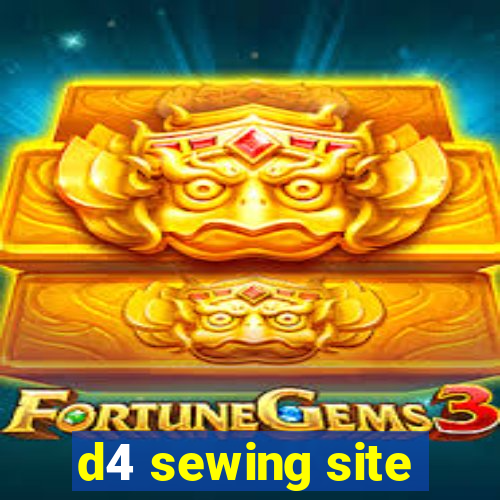 d4 sewing site