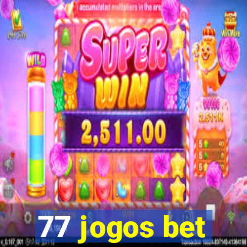 77 jogos bet