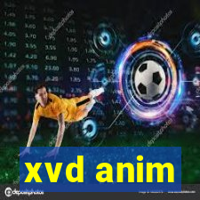 xvd anim