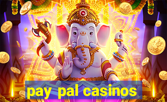 pay pal casinos