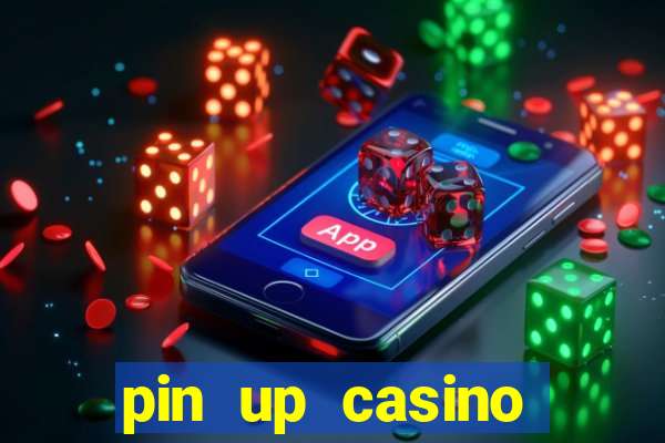 pin up casino reclame aqui