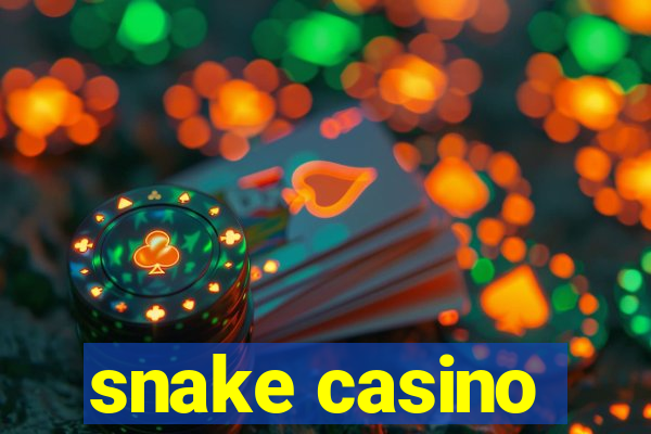 snake casino