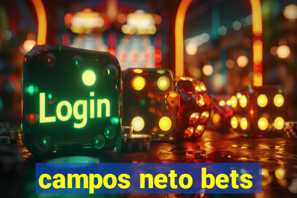 campos neto bets