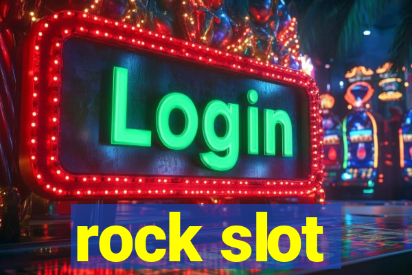 rock slot