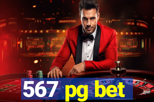 567 pg bet