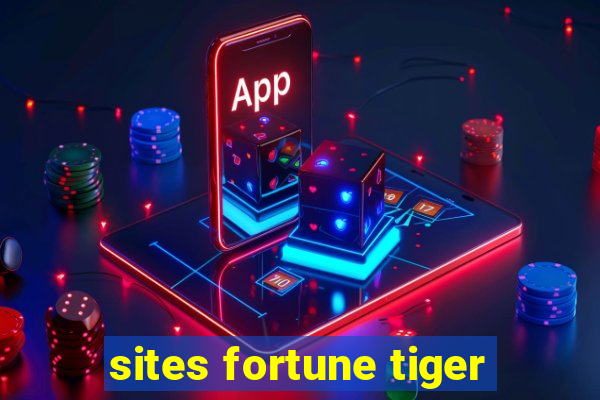 sites fortune tiger