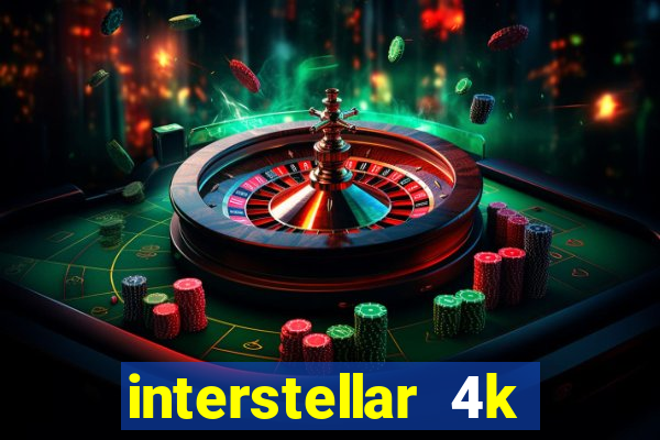 interstellar 4k free download