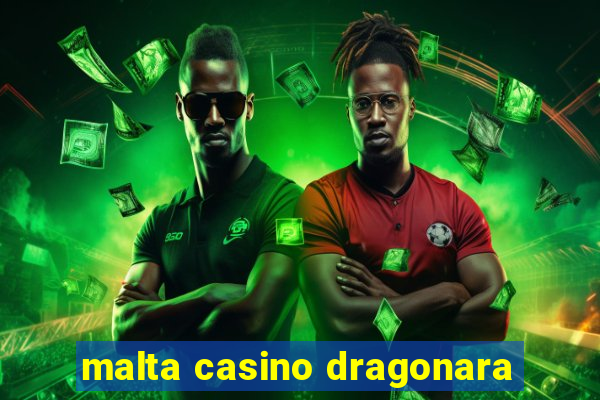 malta casino dragonara