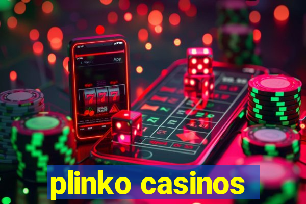 plinko casinos