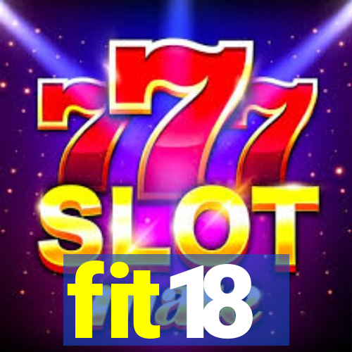 fit18