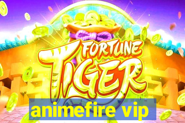 animefire vip