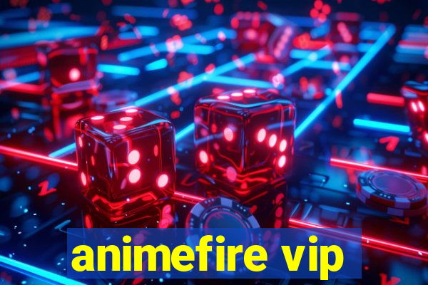 animefire vip