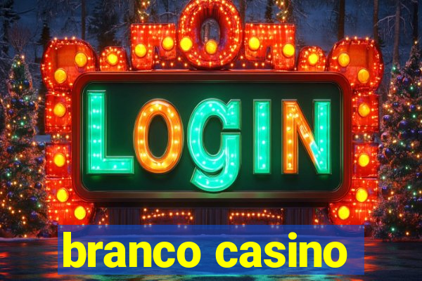 branco casino