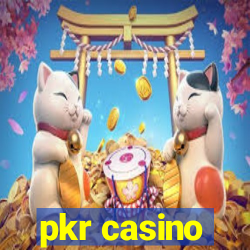 pkr casino