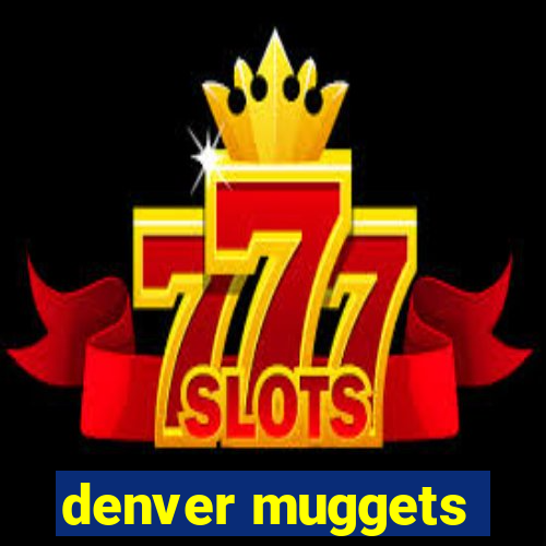 denver muggets