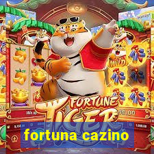 fortuna cazino