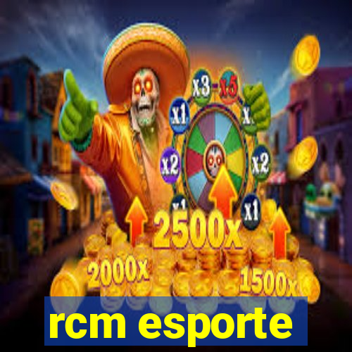 rcm esporte