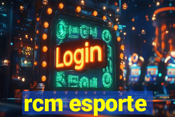 rcm esporte