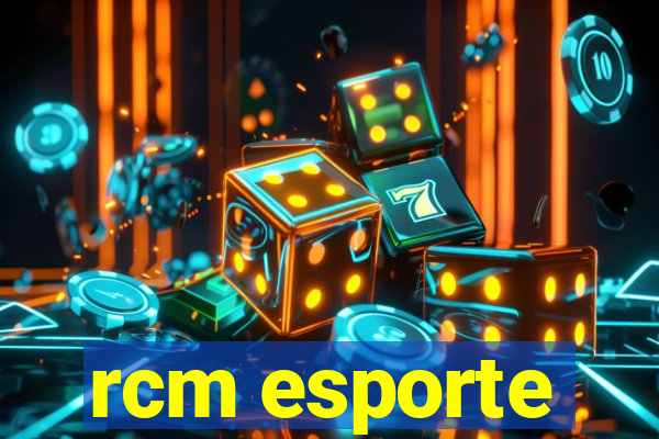 rcm esporte