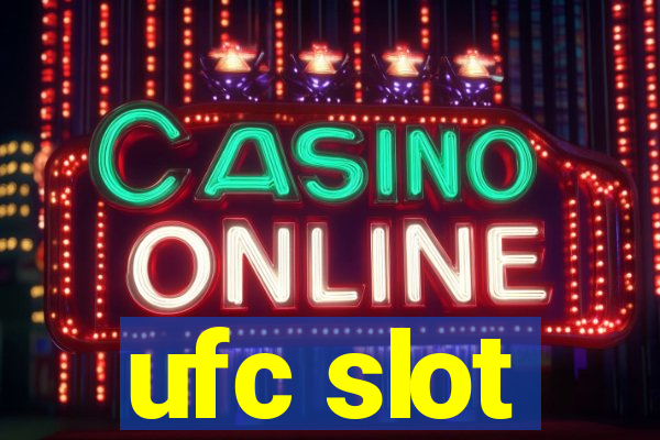 ufc slot